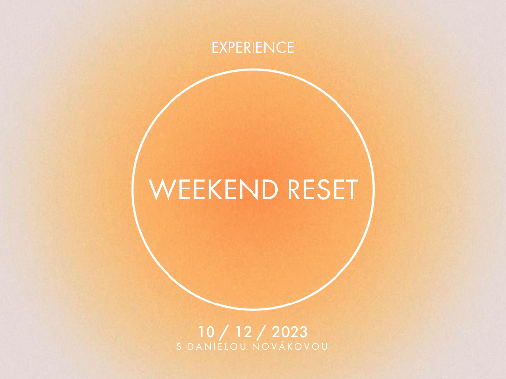 10.12. WEEKEND RESET [S TVOŘIVOU DÍLNOU]