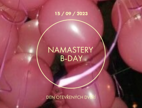 15. 9. NAMASTERY B-DAY